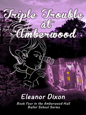 cover image of Triple Trouble at Amberwood